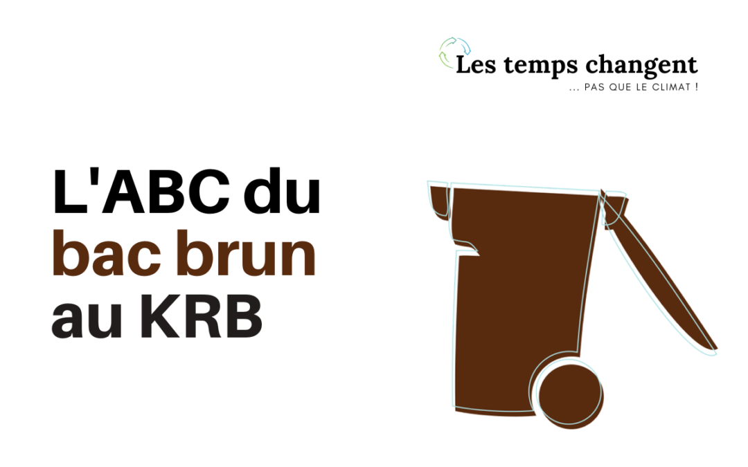 L’ABC du bac brun au KRB